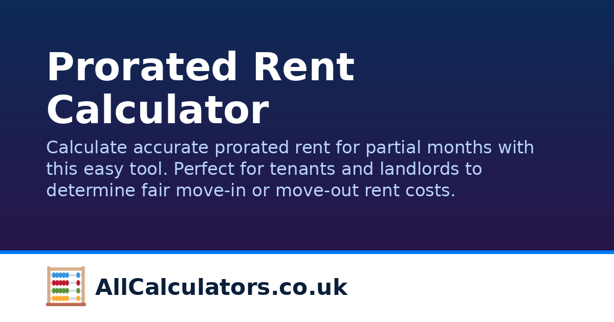 Prorated Rent Calculator | AllCalculators.co.uk